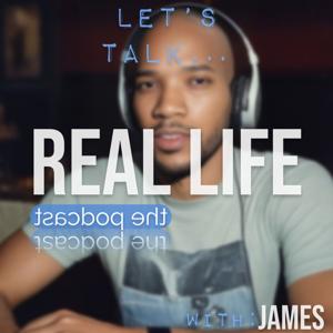 LET'S TALK REAL LIFE the podcast