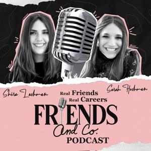 Friends & Co. Podcast