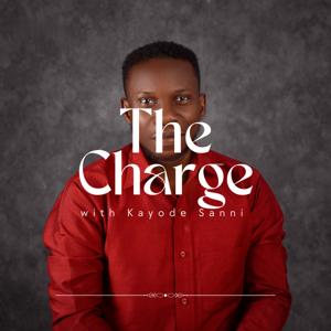 The Charge With Kayode Sanni