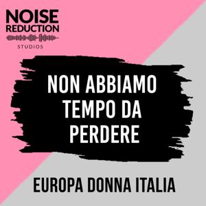 Non abbiamo tempo da perdere