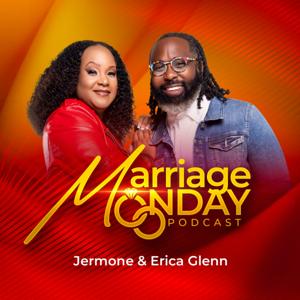 Marriage Monday Podcast