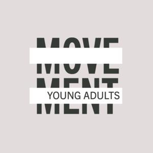 MOVEMENT YOUNG ADULTS