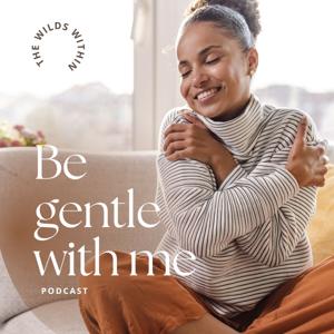 Be Gentle With Me