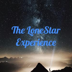 The LoneStar Experience