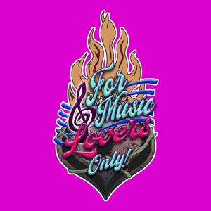 ForMusicLoversOnly! the Podcast