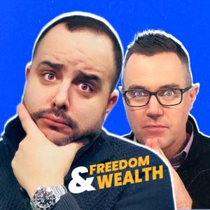 Freedom and Wealth Podcast