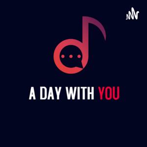 A Day With You,