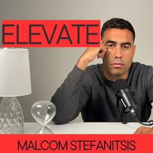 Elevate w/ Malcom Stefanitsis