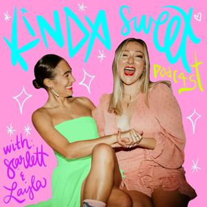 Kinda Sweet Podcast