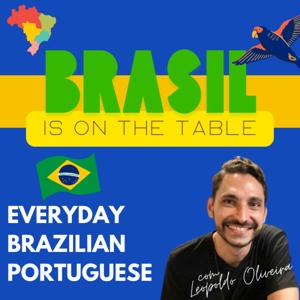 Brasil Is On The Table