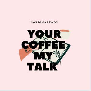 Your coffee my talk