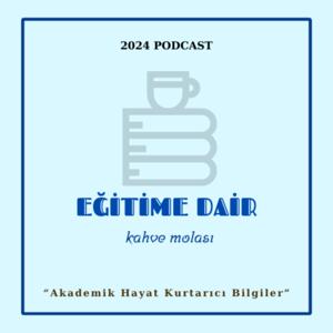 Eğitime Dair Kahve Molası