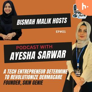 The Not So Formal Show| Ep 1 | Ayesha Sarwar | #founder | Skin Genie | #skincare