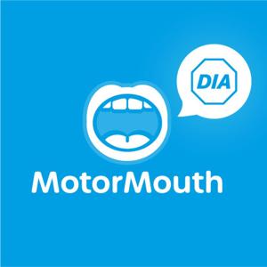 DIA Motormouth