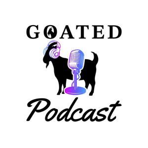 Goated Podcast