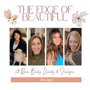 The Edge of Beautiful