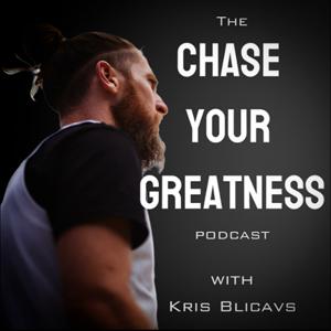 The Chase Your Greatness Podcast