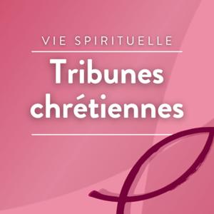Tribunes chrétiennes