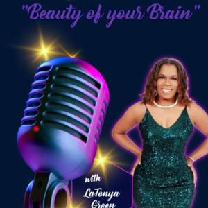 The Beauty Of Your Brain