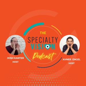 The Specialty Vision Podcast