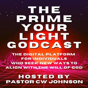 The Prime Your Light GodCast