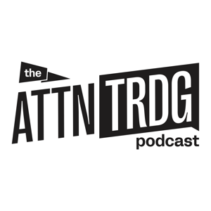 The Attention Trading Podcast