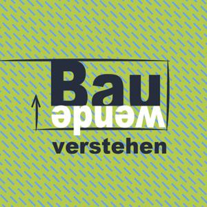 Bauwende verstehen
