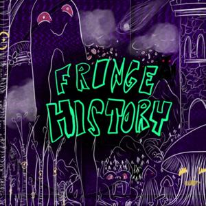 Fringe History