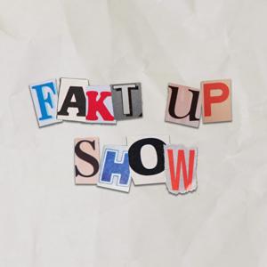 FaktUp Show