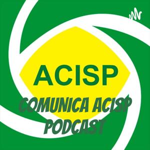 COMUNICA ACISP PODCAST