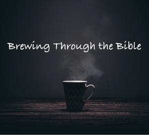Brewing Through the Bible