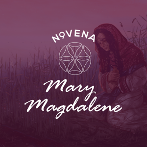 9 day with Mary Magdalene | Novena | Magdala