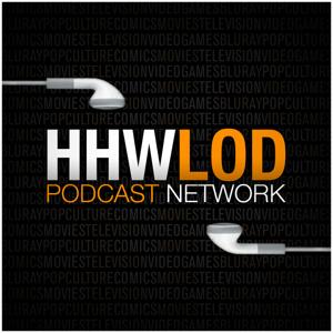 HHWLOD Master Feed by HHWLOD Podcast Network