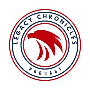 Legacy Chronicles Podcast