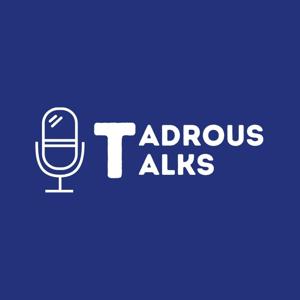 Tadrous Talks