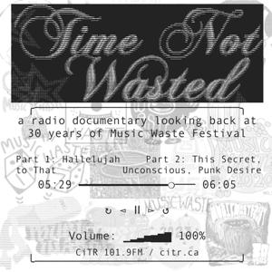 TIME NOT WASTED