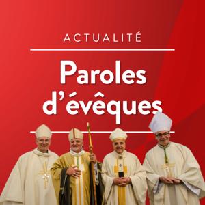 Paroles d’évêques