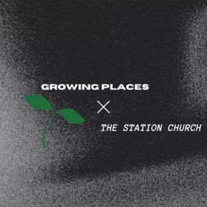 Growing Places Podcast