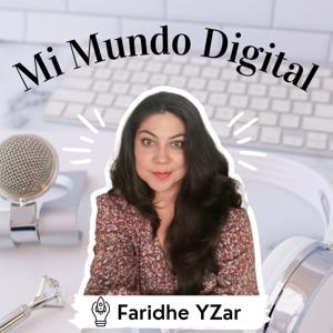 Mi Mundo Digital. Faridhe YZar
