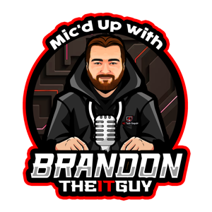 Mic'd Up with Brandon the IT Guy