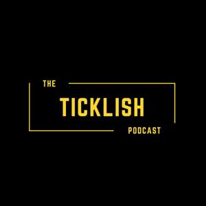 The Ticklish Podcast