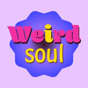 Weird soul