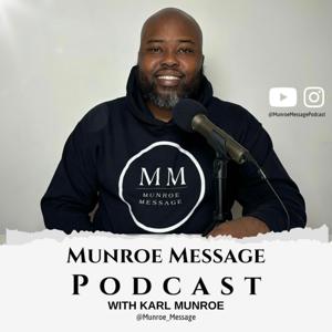 Munroe Message Podcast