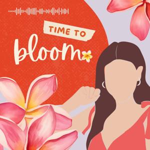 Time to Bloom