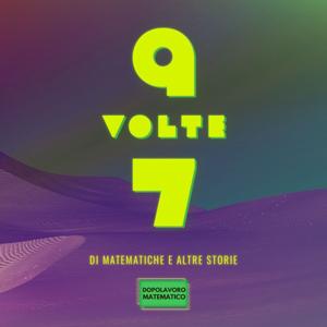 Nove volte sette