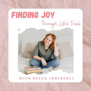 Finding Joy through Life's Trials