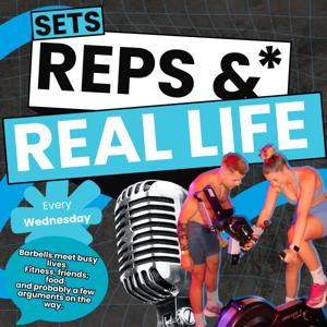 Sets, Reps & Real Life