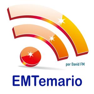 El podcast de EMTemario
