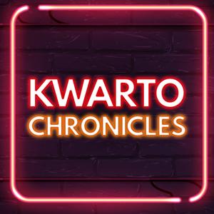 Kwarto Chronicles