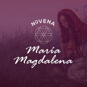 9 días con María Magdalena | Novena | Magdala